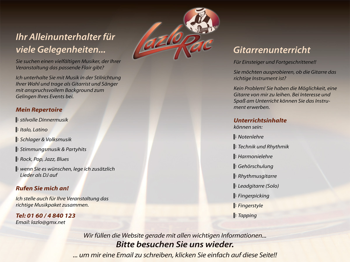 Hier entsteht die neue Webpräsenz von Lazlo Rac – Alleinunterhalter und Gitarrenlehrer in Rinteln, Telefonnummer 01 60 / 4 840 123